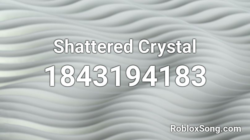Shattered Crystal Roblox ID