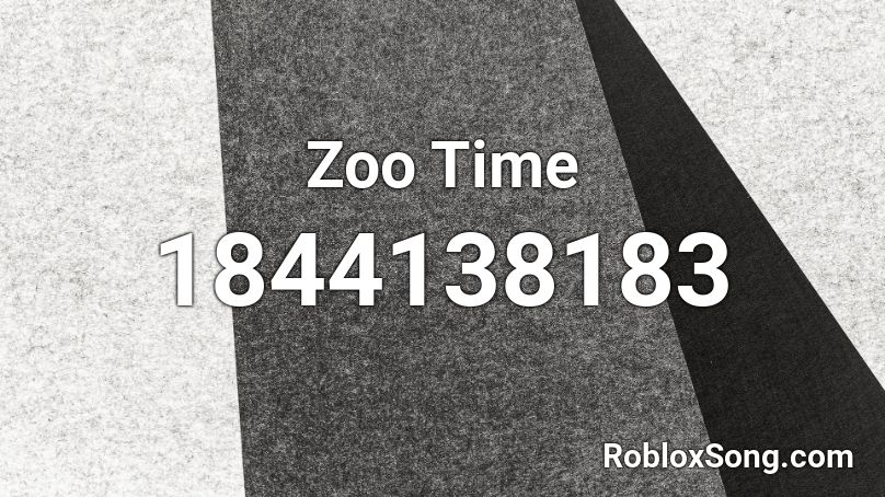 Zoo Time Roblox ID