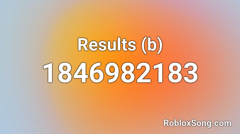 Results (b) Roblox ID