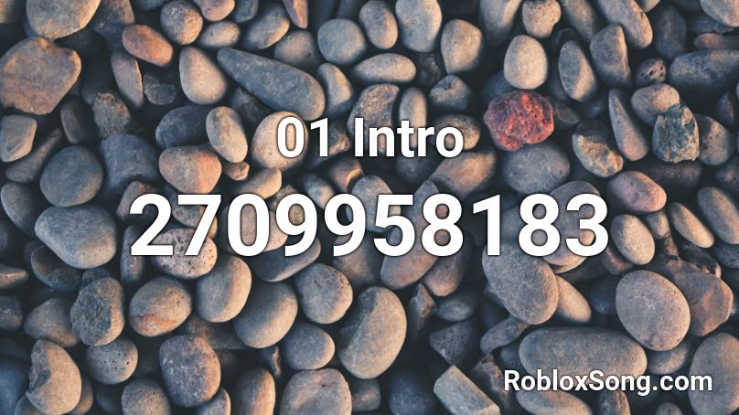 01 Intro Roblox ID