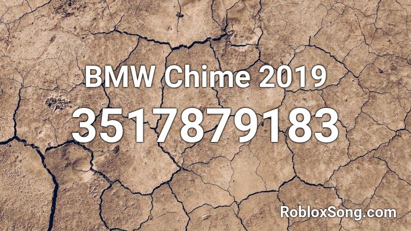 BMW Chime 2019 Roblox ID