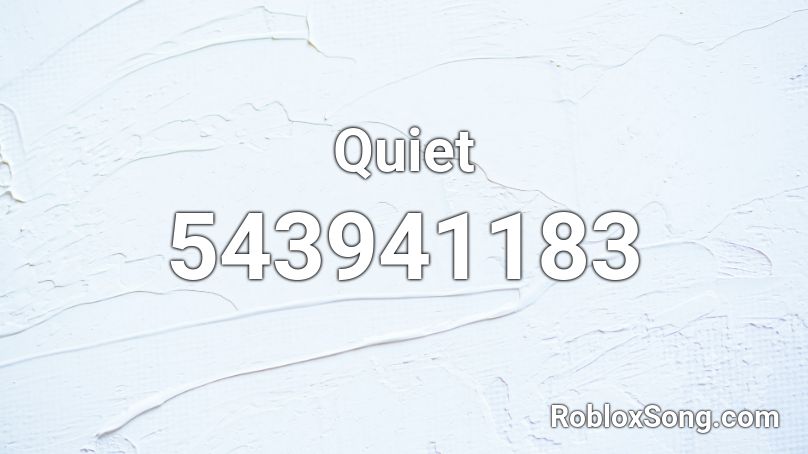Quiet Roblox Id Roblox Music Codes - sweater weather nightcore roblox id code