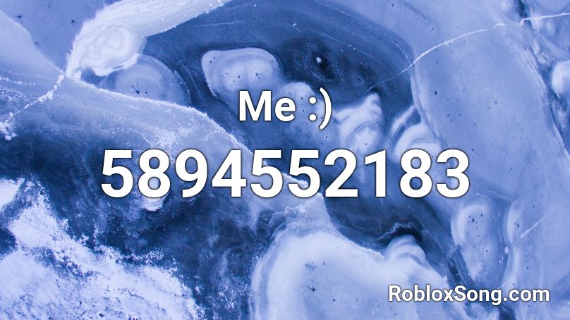 Me :) Roblox ID