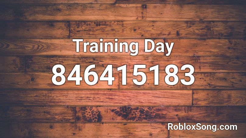 Training Day Roblox ID
