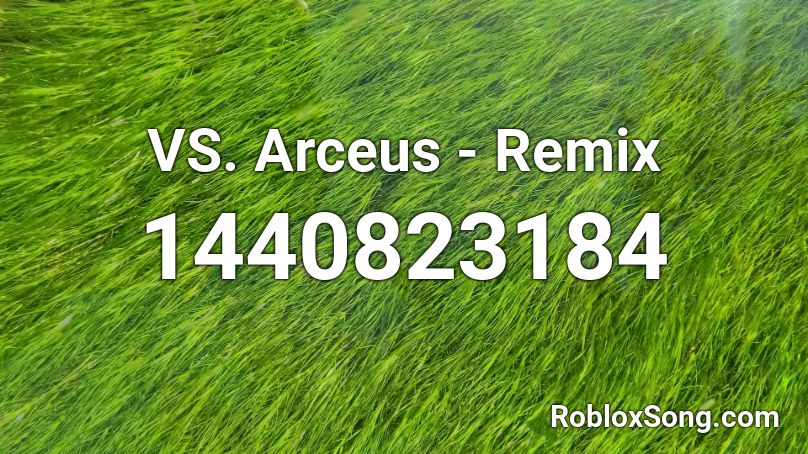 VS. Arceus - Remix Roblox ID