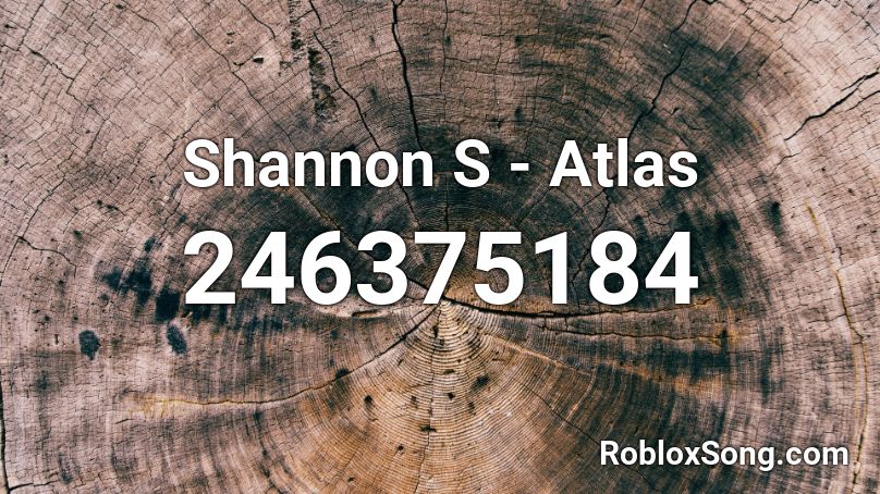 Shannon S - Atlas Roblox ID