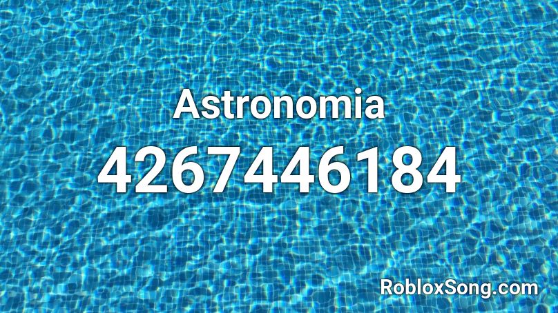 Astronomia Roblox ID