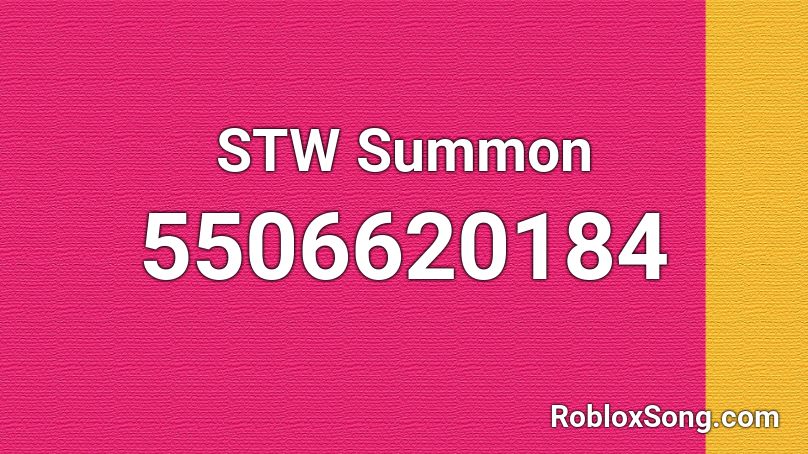 STW Summon Roblox ID