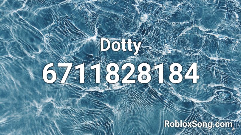 Dotty Roblox ID