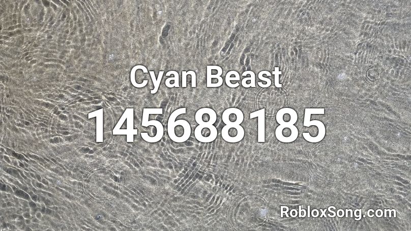 Cyan Beast Roblox ID