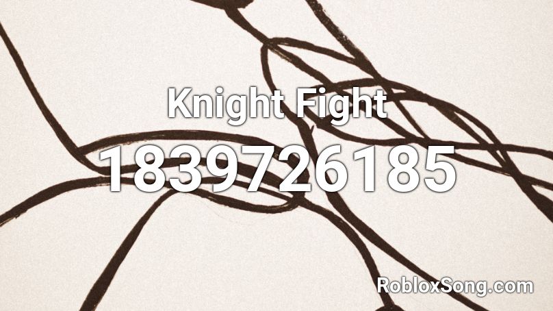 Knight Fight Roblox ID