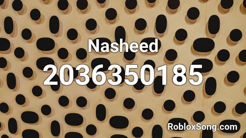 roblox song nasheed codes remember rating button updated please