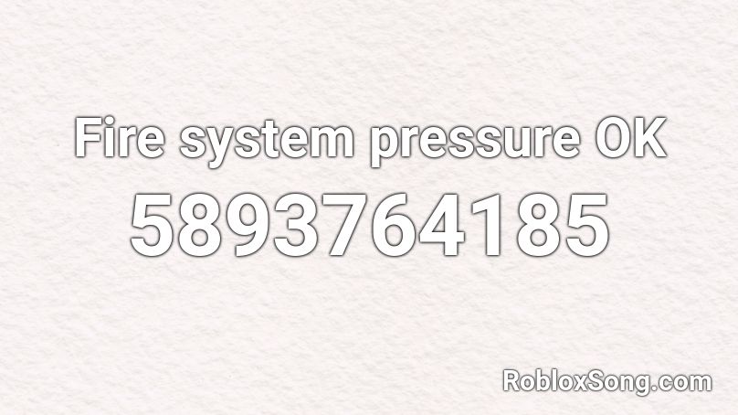 Fire system pressure OK Roblox ID