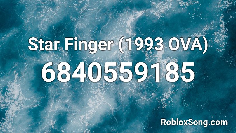 Star Finger (1993 OVA)  Roblox ID