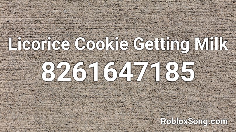 Licorice Cookie Getting Milk Roblox ID