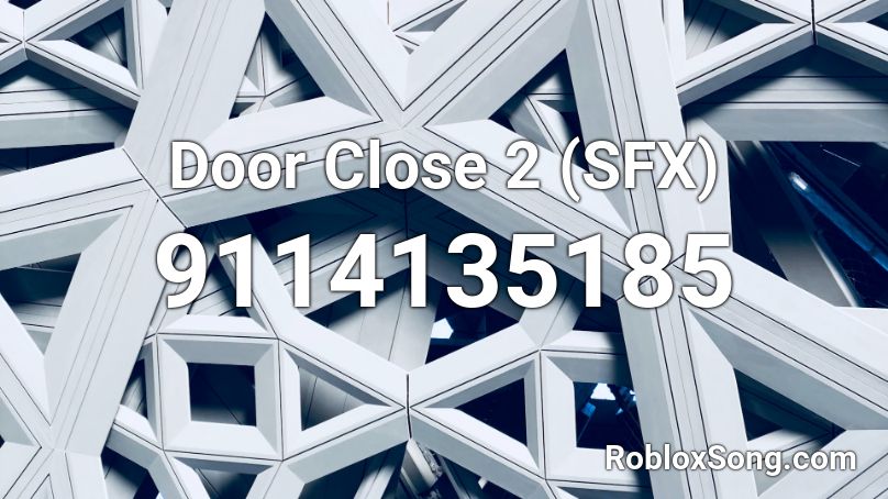 Door Close 2 (SFX) Roblox ID