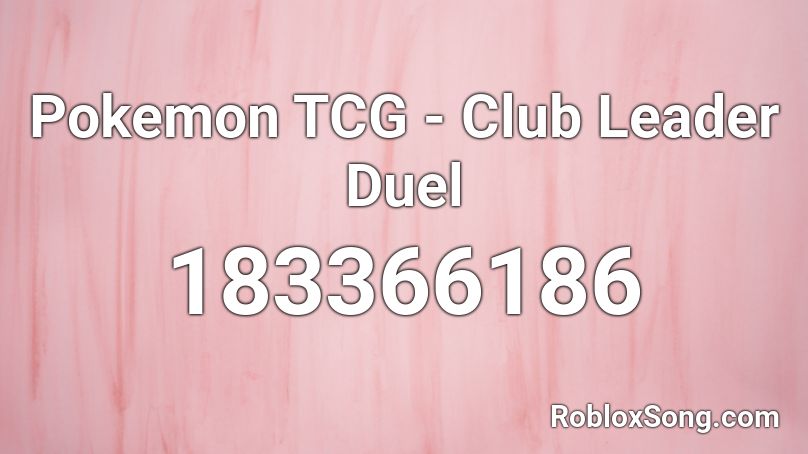 Pokemon TCG - Club Leader Duel Roblox ID