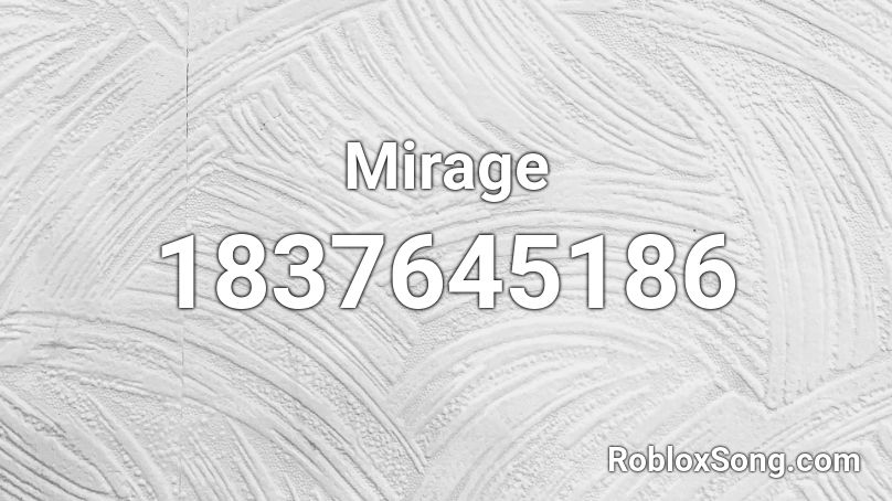 Mirage Roblox ID