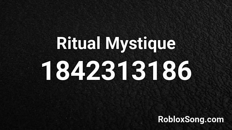 Ritual Mystique Roblox ID