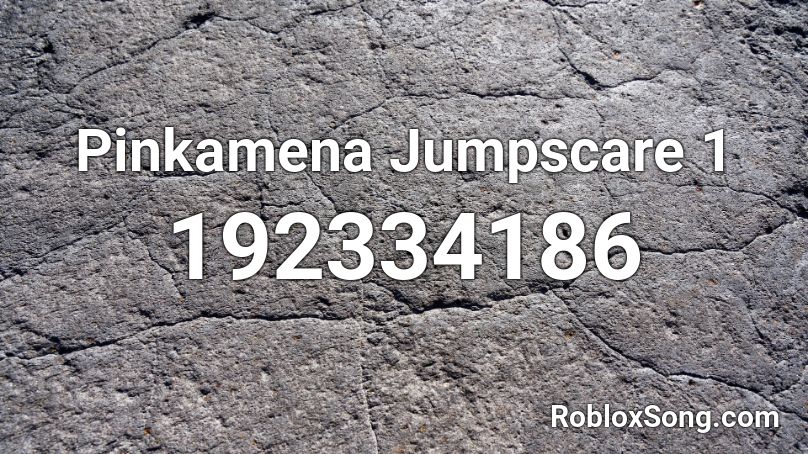 Pinkamena Jumpscare 1 Roblox ID