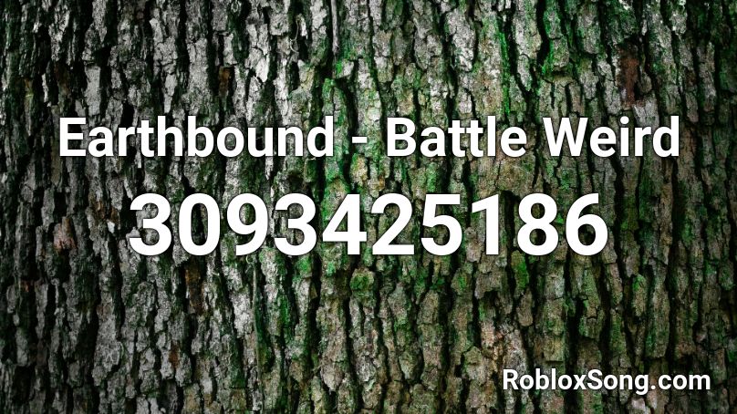 Earthbound - Battle Weird Roblox ID