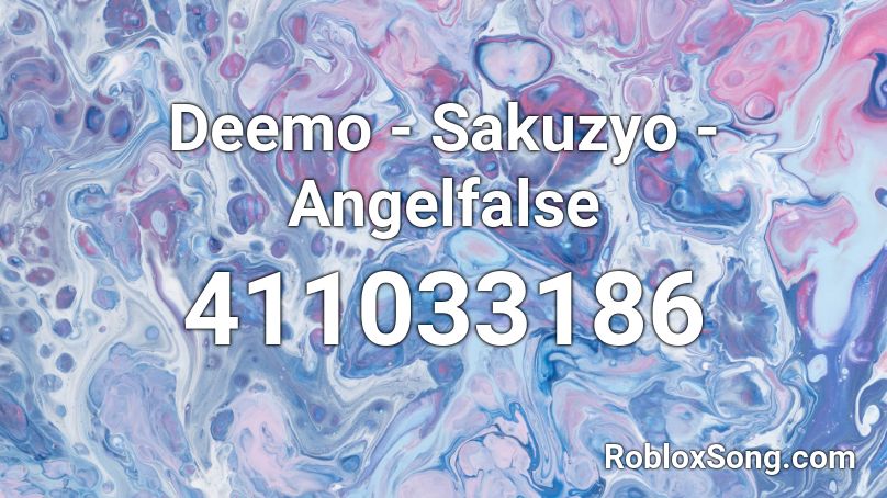 Deemo - Sakuzyo - Angelfalse Roblox ID