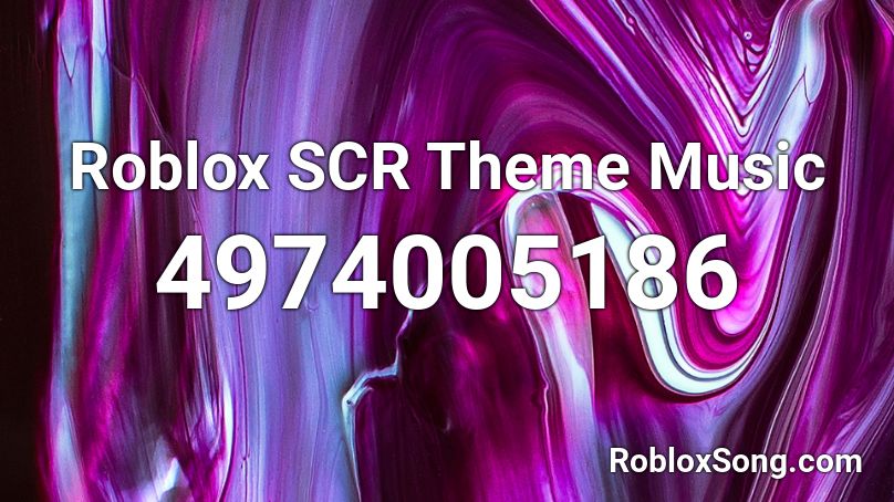 Roblox SCR Theme Music Roblox ID