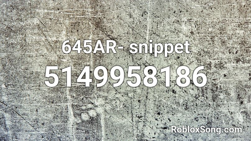 645AR- snippet Roblox ID