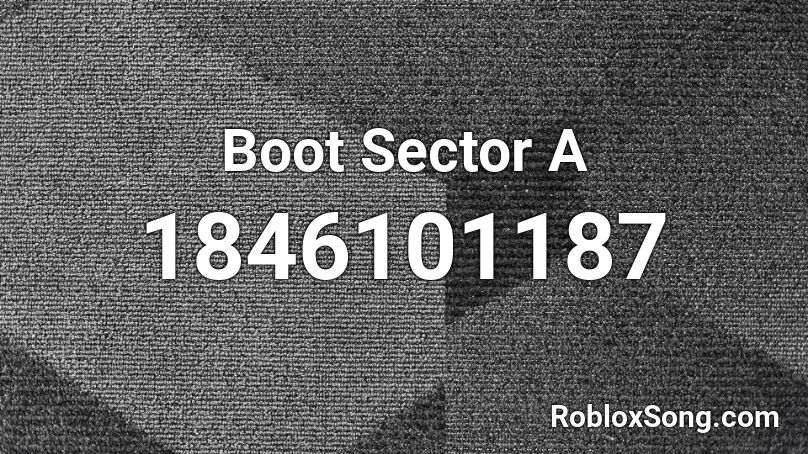 Boot Sector A Roblox ID