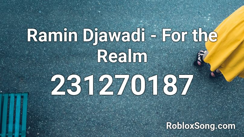 Ramin Djawadi - For the Realm Roblox ID