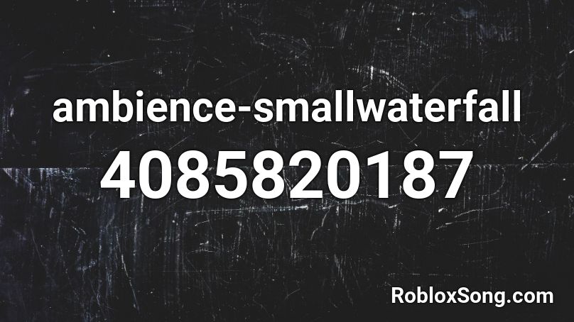 ambience-smallwaterfall Roblox ID