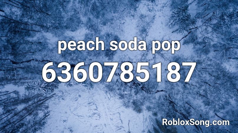 peach soda pop Roblox ID