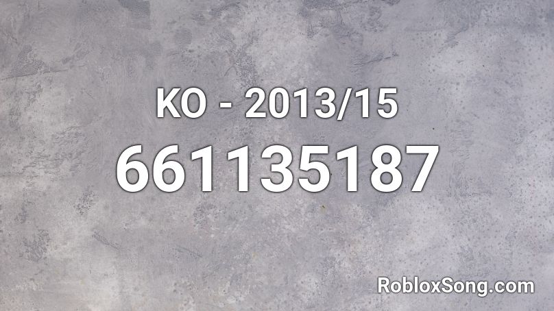 KO - 2013/15 Roblox ID