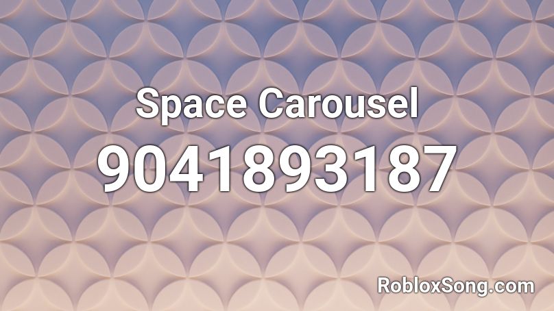 Space Carousel Roblox ID