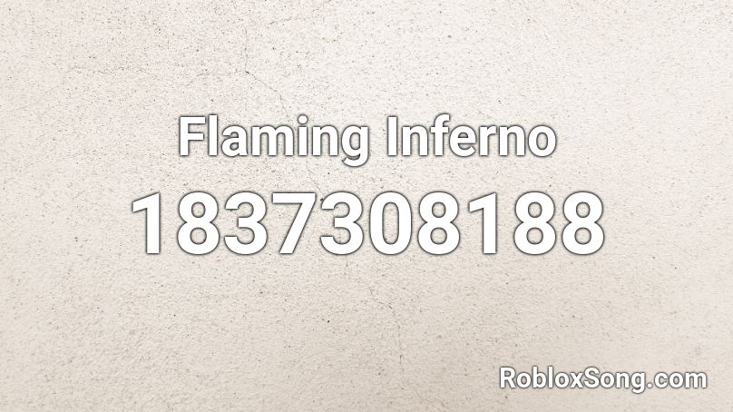 Flaming Inferno Roblox ID