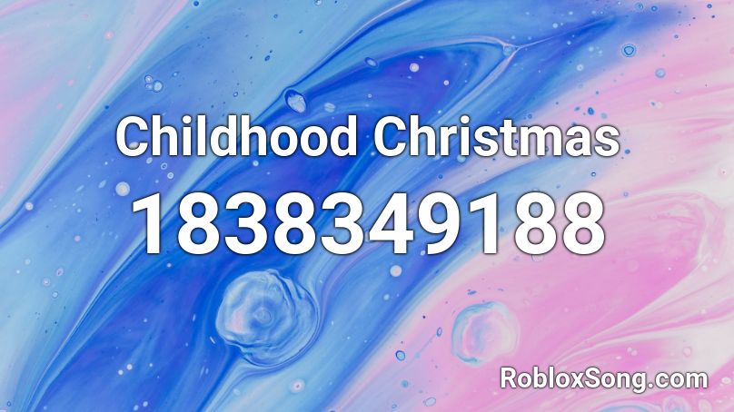 Childhood Christmas Roblox ID