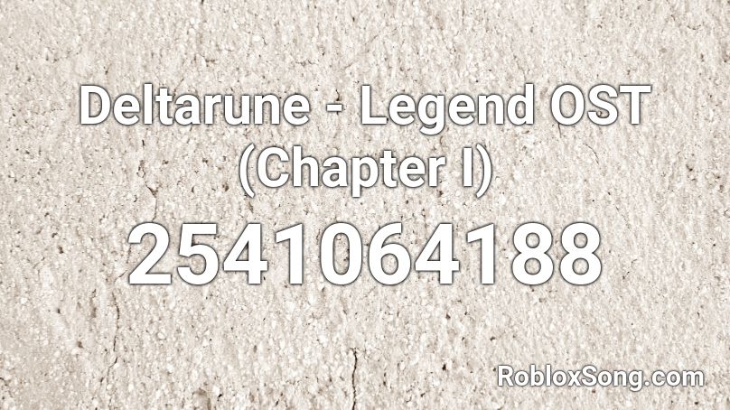 Deltarune OST - The Legend Roblox ID