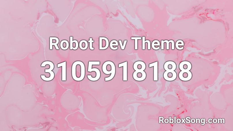 Robot Dev Theme Roblox ID