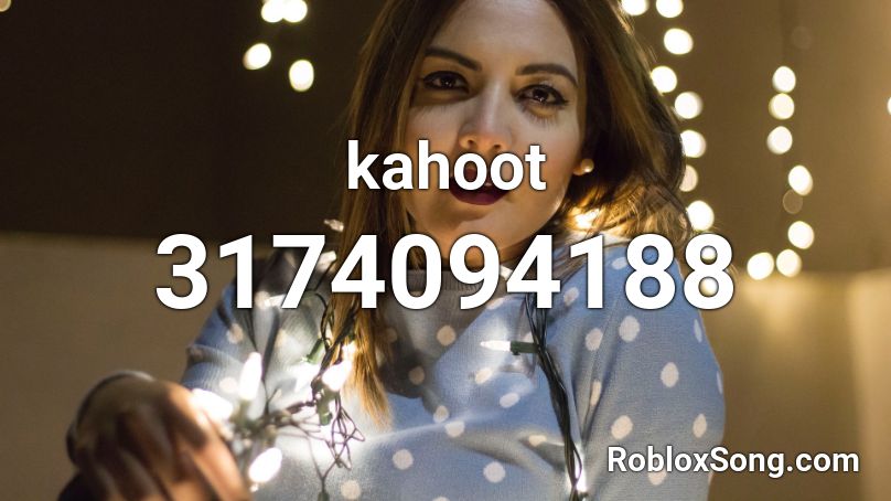 kahoot Roblox ID