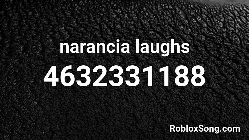 narancia laughs Roblox ID