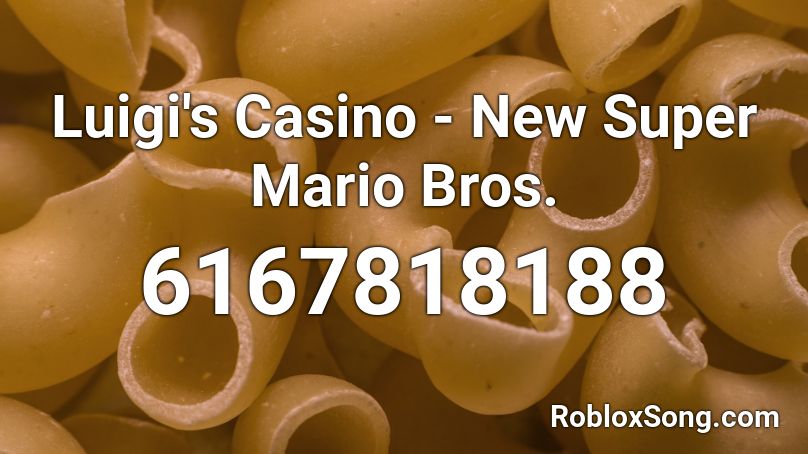 Luigi's Casino Roblox ID