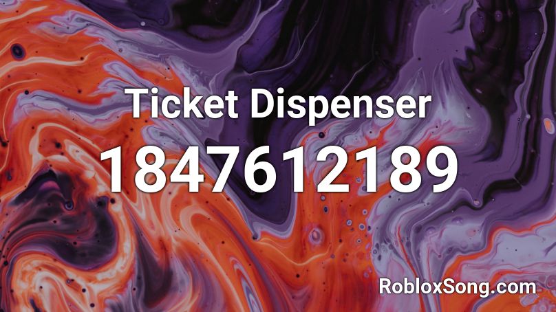 Ticket Dispenser Roblox ID
