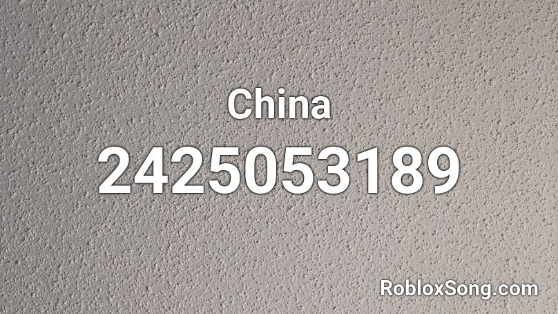 China Roblox ID