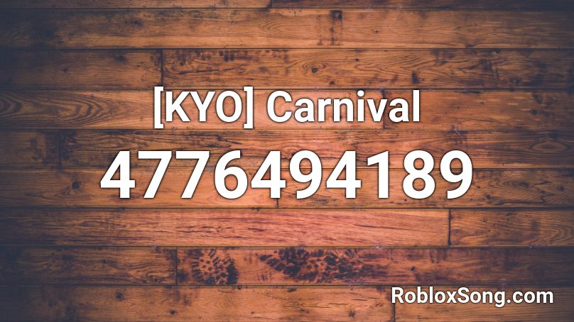 [KYO] Carnival Roblox ID