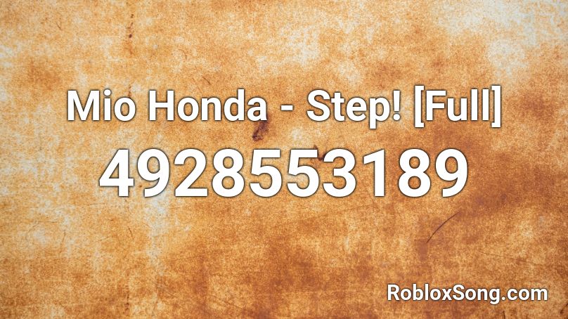 Mio Honda - Step! [Full] Roblox ID