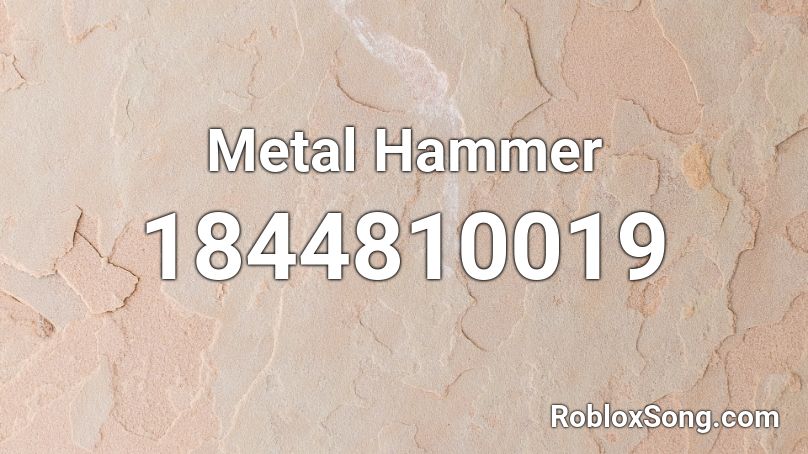 Metal Hammer Roblox ID