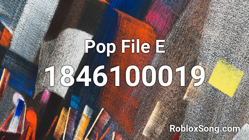 Pop File E Roblox ID