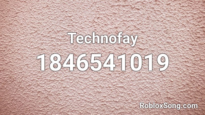 Technofay Roblox ID