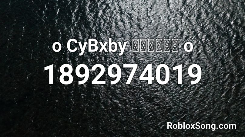 o CyBxby ภรรยาา o Roblox ID