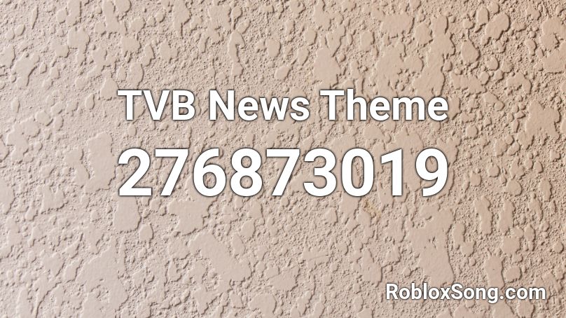 TVB News Theme Roblox ID